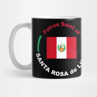 PATRON SAINT OF PERU Mug